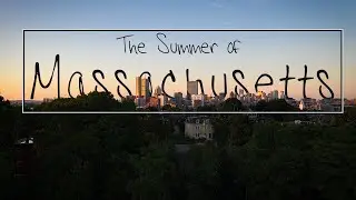 The Summer Of Massachusetts
