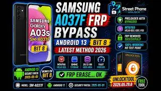 Samsung Galaxy A03s (SM-A037F) FRP Bypass Android 13 Bit 8 | Latest Method 2026 | UnlockTool