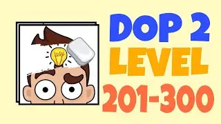 DOP 2 Answers | Level 201-300 | All Levels Walkthrough