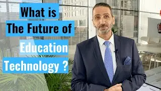 What is the future for Education Technology