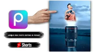 Unique Dslr Photo Editing in PicsArt 