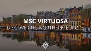 MSC Virtuosa in Northern Europe