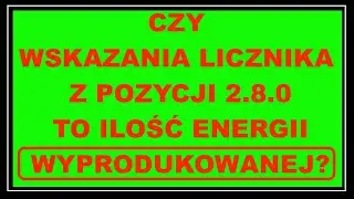 Fotowoltaika. Co konkretnie mierzy licznik prądu,