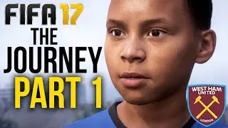 FIFA 17 THE JOURNEY Gameplay Walkthrough Part 1   PRO CONTRACT West Ham #Fifa1