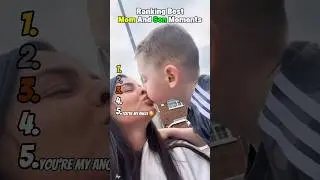 Ranking Best Mom And Son Moments 🥹