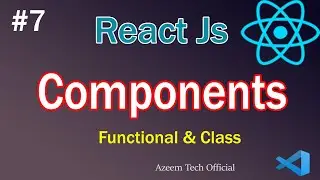 Components in ReactJS | Functional Component and Class Component in [Urdu/Hindi]