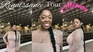 VLOG| GRWM Renaissance World Tour, Atlanta | DIY Braided Ponytail