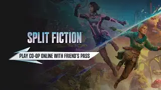 How to play Split Fiction with Friend's Pass on PC, PS5, Xbox Series X|S and Nintendo Switch 2