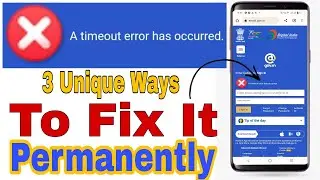 3 Unique Tricks to fix Sign In Error in Gov Mail | How to Fix A Timeout Error Has Occurred