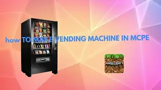 How to make working vending machine in mcpe