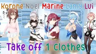 Lamy, Korone, Marine, Noel, Lui have to Take Off 1 of Their Clothes!!!