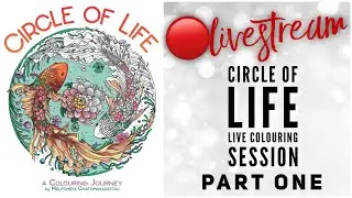 LIVESTREAM | Colouring in Circle of life by Melpomeni Chatzipanagiotou LIVE