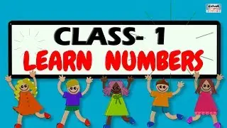 Numbers 1 TO 9 Class 1 Maths | Chapter 2 | Numbers Song ONE to NINE | Best Counting Video
