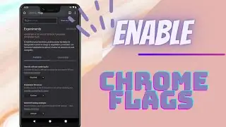 How to enable Chrome Flags - comment activer les drapeaux chrome ?