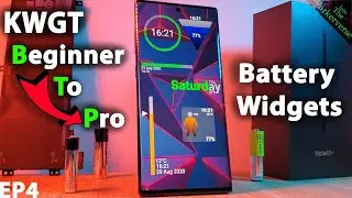 6 Unique Battery Widgets - KWGT Widgets - Go from Beginner to PRO -EP4 -2020 How to Build Guide