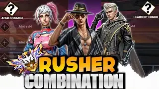 Rusher Character Combination For CS Rank & BR Rank | Best Skill Combination For Rusher
