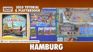 Hamburg - Solo Tutorial & Playthrough
