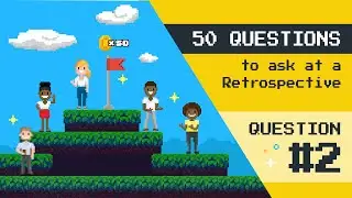 Questions to ask at a Scrum Retrospective - #2