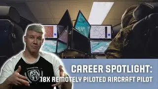 18X RPA Pilot. (Do you love aircraft or AIRPOWER?)