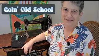 Easy Quilt Project on my Treadle Machine.  Tips for using it.  It was a gift!!