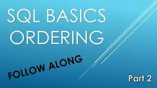 SQL Basics - Ordering