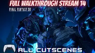 Final Fantasy XVI Full Walkthrough Stream 14 #finalfantasyxvi #ps5 #ff16
