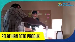 Pelatihan Foto Produk | Kelas Lifeskill Balai KB Kemangkon
