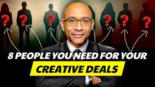 8 People You Need For Your Creative Deals