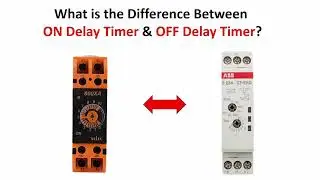What is the difference between ON Delay & OFF Delay Timer? | timer relay