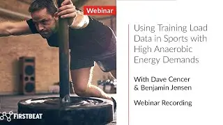 Using Training Load Data in Sports with High Anaerobic Energy Demands | Firstbeat Webinar