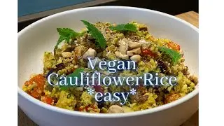 Vegan Cauliflower Rice easy recipe #vegan #plantbased #healthy