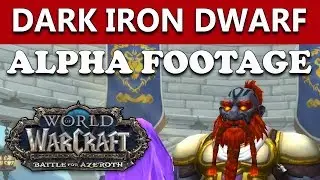 WoW BATTLE FOR AZEROTH Allied Races! Dark Iron Dwarves - Character Creation, Racials & More...