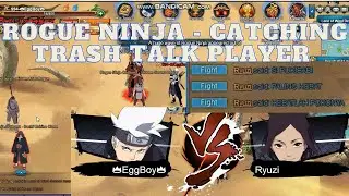 Naruto Online - Rogue Ninja (trash talk player)
