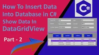 How To Update and Delete Data From Database In DataGridView C# | Visual Studio 2015