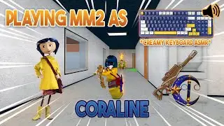 PLAYING MM2 AS CORALINE - *CREAMY* ROBLOX MM2 KEYBOARD ASMR!