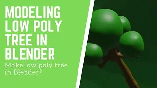 Modeling low poly tree -1 | in Blender v2.90.0 ~ Blender tutorial ~ how to model tree in blender