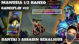 GAMEPLAY HANZO #12 - MOBILE LEGENDS