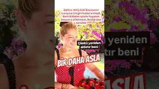 ZAHİDE YETİŞ NE OLURSA OLSUN BİR DAHA ASLA BİR YAPAN YİNE YAPAR