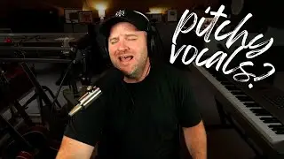 Pitchy Vocals? Try This