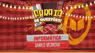 ARRAIÁ DE QUESTÕES: INFORMÁTICA @CursosdoPortal