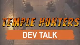 Temple Hunters Future Development Update/Talk