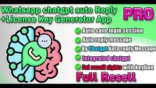 Whatsapp AI chatgpt Auto Reply Pro +Unlimited Key Generator app(Full Resell) 