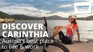 Discover Carinthia: Austria’s Best Place to Live and Work | Explore Job-Opportunities & Lifestyle