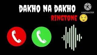 Dakho na Dakho 😌🥹 Love Ringtone 💯 New Ringtone 🧸🥰♥️