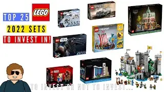 Top 25 LEGO 2022 Sets to Invest In! To Invest or Not to Invest...
