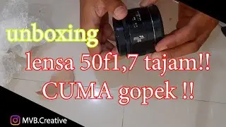 Unboxing lensa limaratus ribuan fullframe