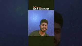 Sahih Bukhari 02 Reference.#quran #explorepage #islamic #reels #islamicreels #explore