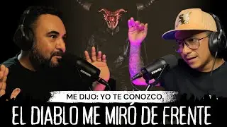 El diablo me miró a los ojos y me dijo: Tú me conoces.