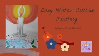 Easy Water Colour Painting with Part Pencil Shading | Beginners Art | Pencil Shading | Lockdown Art