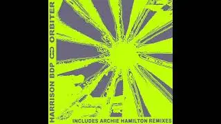 Harrison BDP - Couch Surfer (Archie Hamilton Remix)